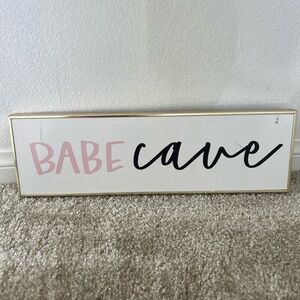 Babe Cave Wall Sign